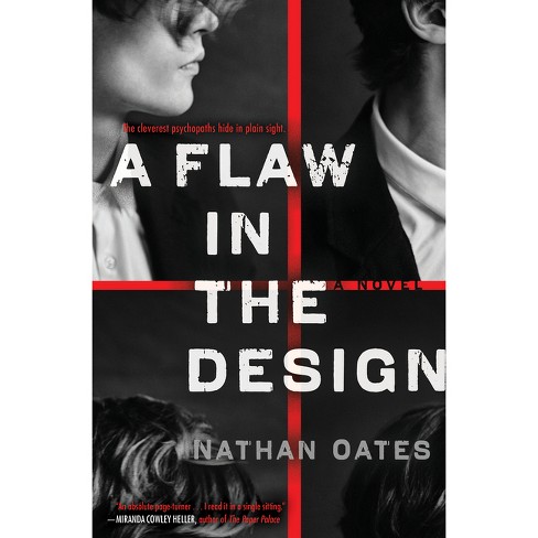 A Flaw In The Design - By Nathan Oates (hardcover) : Target