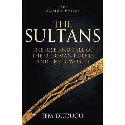 The Sultans - by  Jem Duducu (Paperback)