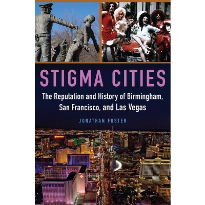 Stigma Cities - by Jonathan Foster
