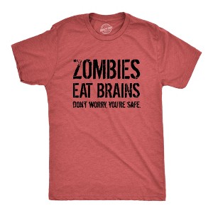 Mens Zombies Eat Brains So You're Safe Funny T Shirt Sarcastic Humor Halloween - Crazy Dog Men's T Shirt - 1 of 4