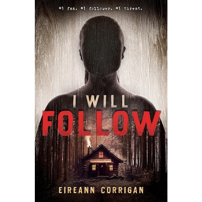 I Will Follow - by  Eireann Corrigan (Paperback)
