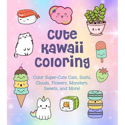 Cute Kawaii Coloring - (creative Coloring) By Taylor Vance