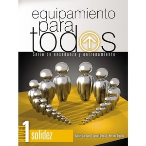 Equipamiento Para Todos - Nivel 1 Solidez - by  Daniel Dardano & Daniel Cipolla & Hernán Cipolla (Paperback) - 1 of 1