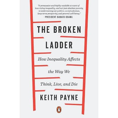 The Broken Ladder - by  Keith Payne (Paperback)