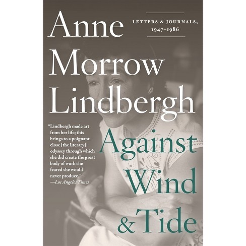 Against Wind and Tide - by  Anne Morrow Lindbergh (Paperback) - image 1 of 1