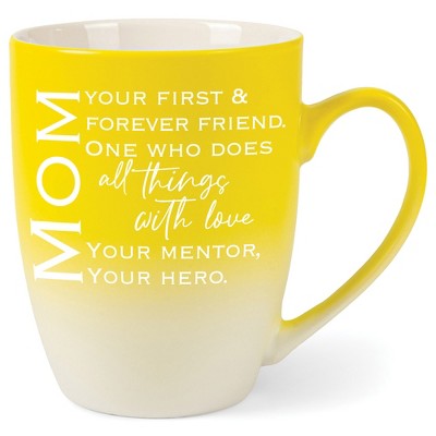 Mom: Your First & Forever Friend One Who Does All Things  Two Toned Matte Yellow White 12 ounce Ceramic Stoneware Coffee Cup Mug