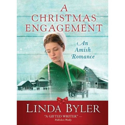 A Christmas Engagement - by  Linda Byler (Hardcover)