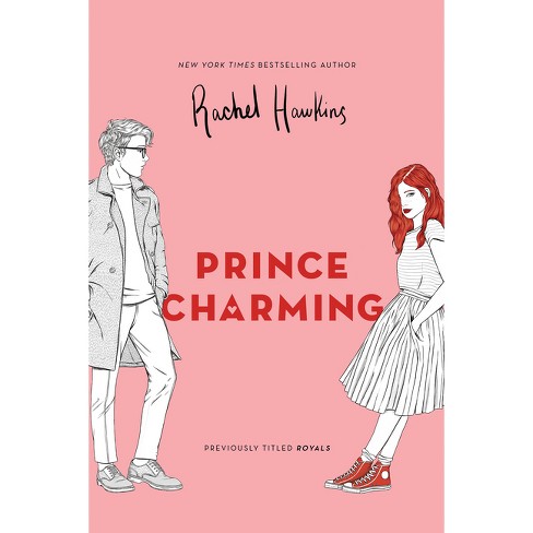 Prince Charming - (Royals) By Rachel Hawkins (Paperback) : Target