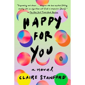 Happy for You - by  Claire Stanford (Paperback) - 1 of 1