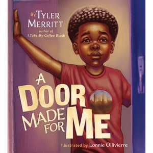 A Door Made for Me - by  Tyler Merritt (Hardcover) - 1 of 1