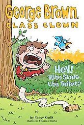 Hey! Who Stole the Toilet? (George Brown, Class Clown Series #8) (Paperback) by Nancy E. Krulik