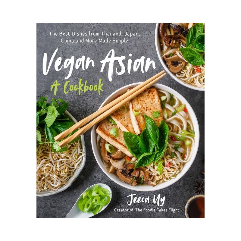 Vegan Asian: A Cookbook - by  Jeeca Uy (Paperback), 1 of 2