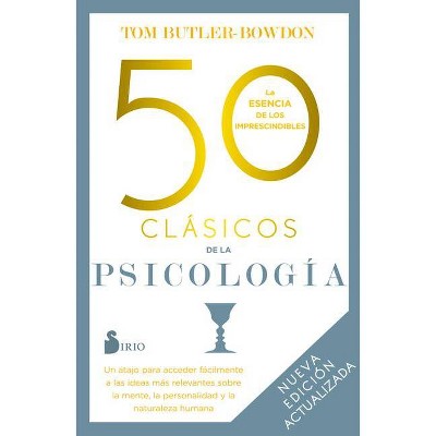 50 Clasicos de la Psicologia - by  Tom Butler-Bowdon (Paperback)