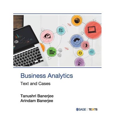 Business Analytics - by  Tanushri Banerjee & Arindam Banerjee (Paperback)