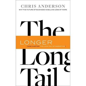 The Long Tail - by  Chris Anderson (Paperback) - 1 of 1