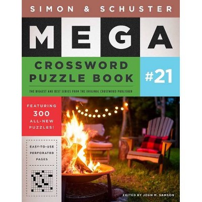 Simon & Schuster Mega Crossword Puzzle Book #21, 21 - (S&s Mega Crossword Puzzles) by  John M Samson (Paperback)