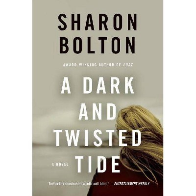 Dark and Twisted Tide - (Lacey Flint Novels) by  Sharon Bolton & S J Bolton (Paperback)