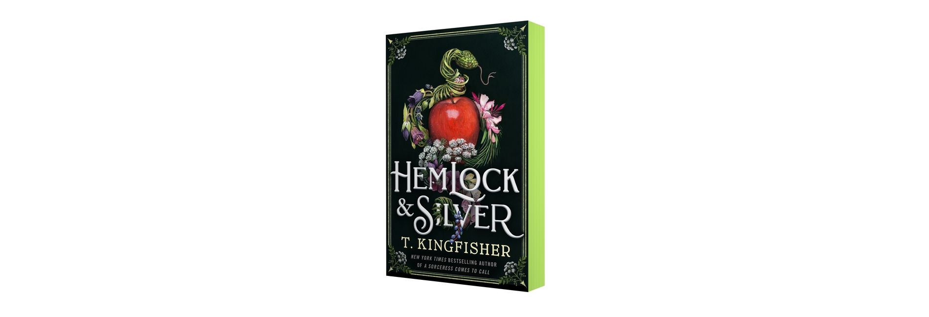 Hemlock & Silver - by T Kingfisher