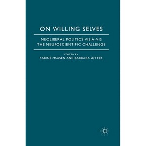 On Willing Selves - by  S Maasen & Austria (Paperback) - 1 of 1