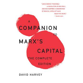 A Companion to Marx's Capital - by  David Harvey (Paperback)
