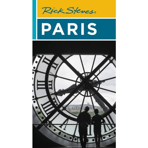 Paris Travel Guide by Rick Steves