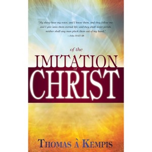 Of Imitation of Christ - by  Thomas À Kempis (Paperback) - 1 of 1