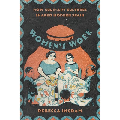 Women's Work - by  Rebecca Ingram (Paperback)