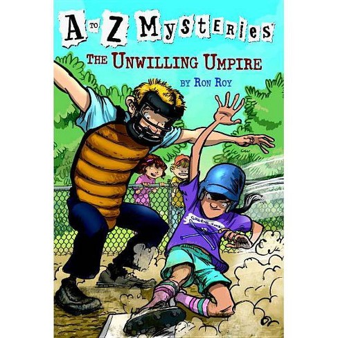 The Unwilling Umpire - (A to Z Mysteries) by  Ron Roy (Paperback) - image 1 of 1