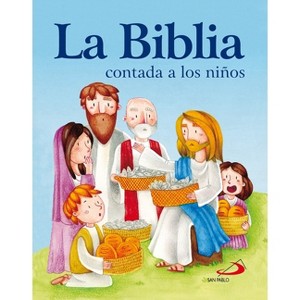 Biblia Contada a Los Niños, La - by  Equipo San Pablo (Hardcover) - 1 of 1