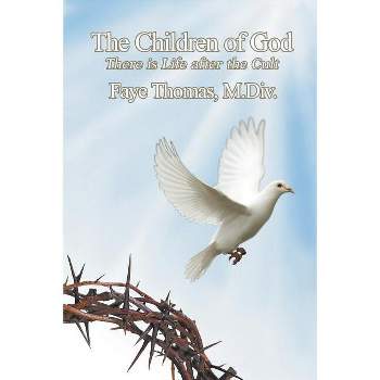 The Children of God - by  M DIV Faye Thomas (Paperback)