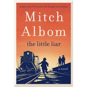 The Little Liar - by Mitch Albom - 1 of 1