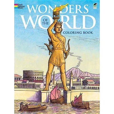 Wonders of the World Coloring Book - (Dover Coloring Books) by  A G Smith (Paperback)