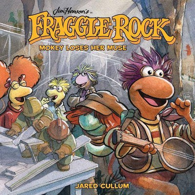 Jim Henson's Fraggle Rock: Mokey Loses Her Muse - by  Jared Cullum (Hardcover)