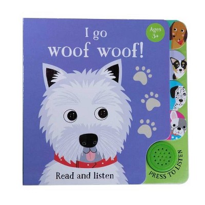 I Go...Woof Woof - (Iseek) by  Insight Editions (Board Book)