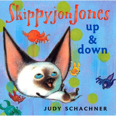 Skippyjon Jones: Up and Down - by  Judy Schachner (Board Book) - image 1 of 1