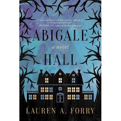 Abigale Hall - by  Lauren A Forry (Paperback)