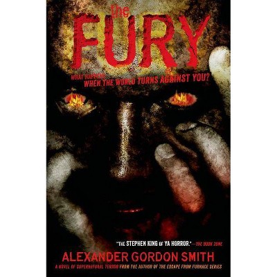 The Fury - by  Alexander Gordon Smith (Paperback)