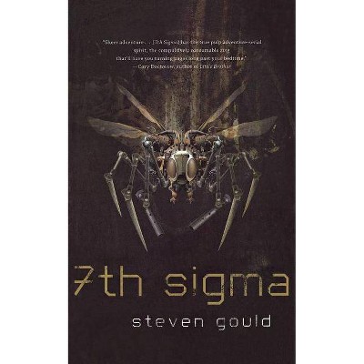 7th SIGMA - by  Steven Gould (Paperback)