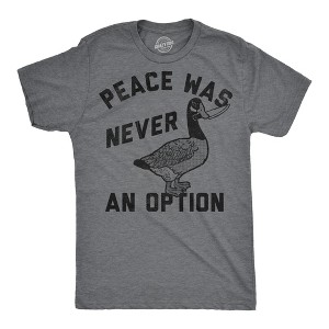 Mens Funny T Shirts Peace Was Never An Option Sarcastic Goose Graphic Novelty Tee For Men - Crazy Dog Men's T Shirt - 1 of 4