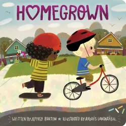 Homegrown - by  Jeffrey Burton (Board Book)