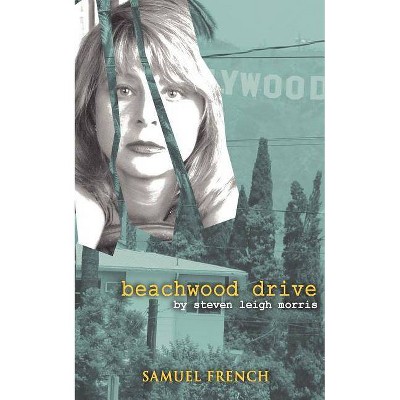 Beachwood Drive - by  Steven Leigh Morris (Paperback)