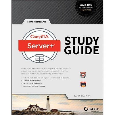 Comptia Server+ Study Guide - by  Troy McMillan (Paperback)