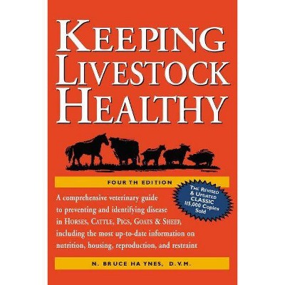 Keeping Livestock Healthy - 4th Edition by  N Bruce Haynes (Paperback)