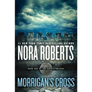 Morrigan'S Cross - By Nora Roberts ( Paperback ) - 1 of 1
