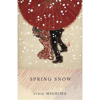 Spring Snow - (Vintage International) by  Yukio Mishima (Paperback)