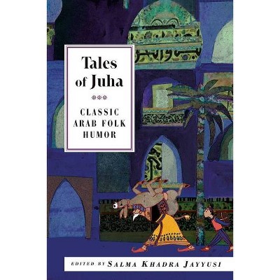 Tales of Juha - by  Jayyusi (Paperback)