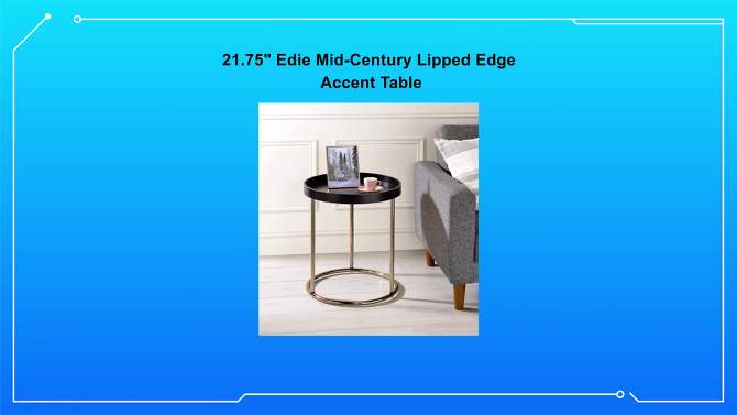 21.75" Edie Mid-Century Lipped Edge Accent Table - Ore International, 2 of 6, play video
