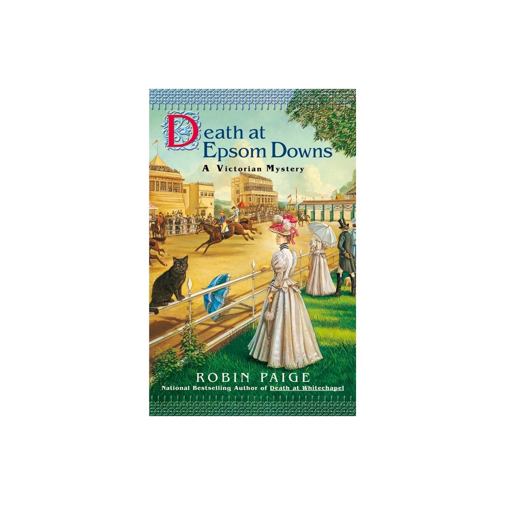 Death at Epsom Downs - (Victorian Mystery) by Robin Paige (Paperback)