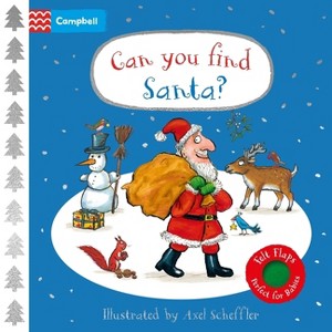 Can You Find Santa? - (Campbell Axel Scheffler) by  Campbell Books (Board Book) - 1 of 1