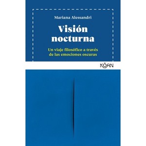 Visión Nocturna - by  Mariana Alessandri (Paperback) - 1 of 1